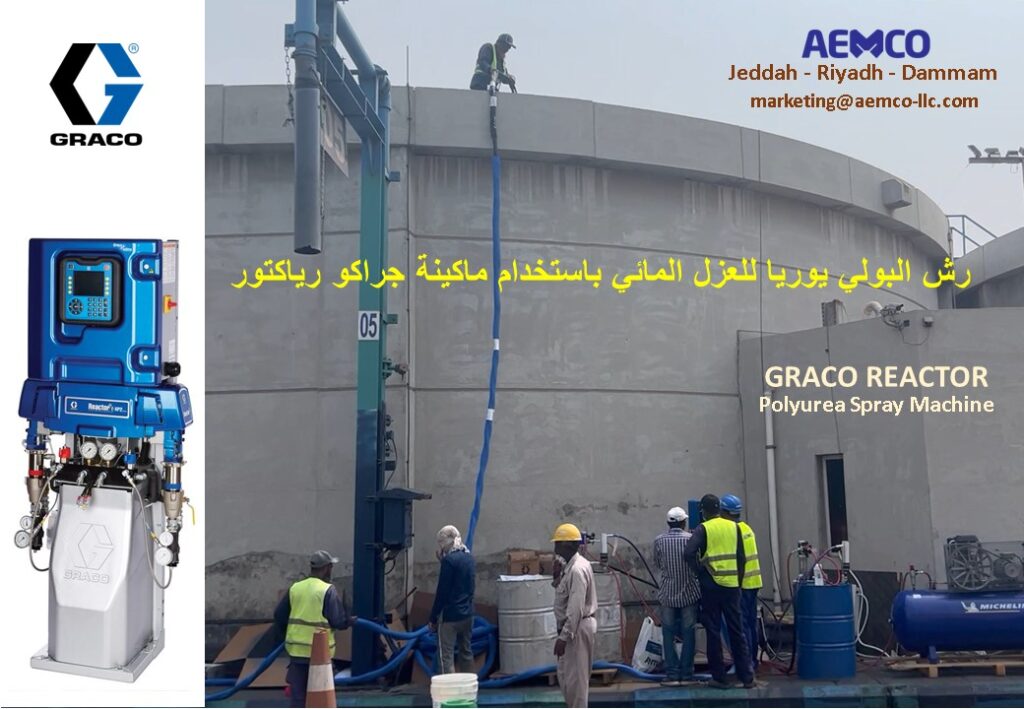 AEMCO Spraying Polyurea for waterproofing with GRACO Reactor | رش البولي يوريا للعزل المائي باستخدام ماكينة جراكو رياكتور