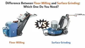 Difference Between Floor Milling and Surface Grinding