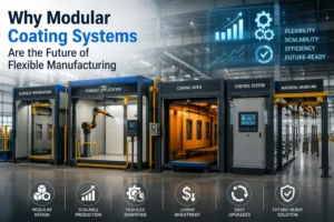Modular Coating Systems designed for flexible manufacturing with scalable coating equipment, automated production lines and efficient industrial finishing solutions.